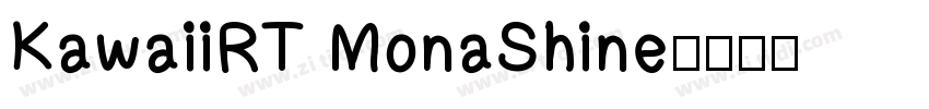 KawaiiRT MonaShine字体转换